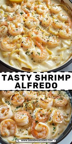 two pictures of shrimp alfredo in a skillet with text overlay that reads tasty shrimp alfredo