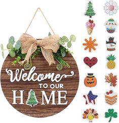 a wooden sign that says welcome to our home