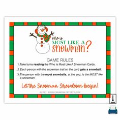 a snowman game card with the words, who's most like a snowman?