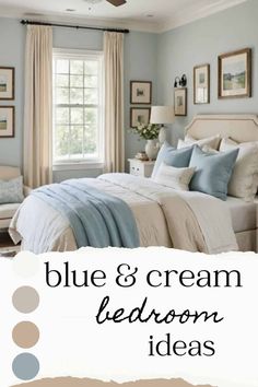 a blue and cream bedroom with pictures on the wall above it that says, blue & cream bedroom ideas