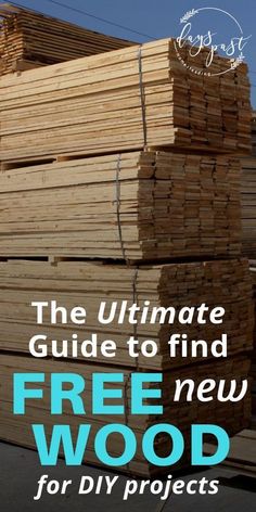 the ultimate guide to find free new wood for diy projects