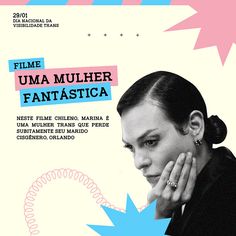 an advertisement for the film'uma mulher fantastica'featuring a woman with her hand on her face