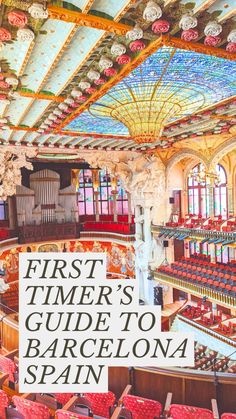 the first timer's guide to barcelona spain, with text overlaying it