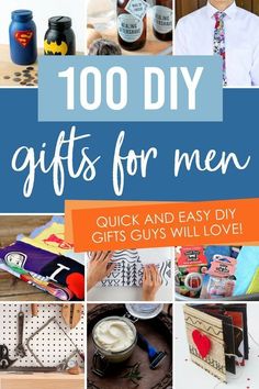 the words, 100 diy gifts for men are shown above pictures of different items