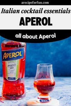 a bottle of aperol next to a glass with liquid in it and the caption reads, italian cocktail essentials aperol all about aperol