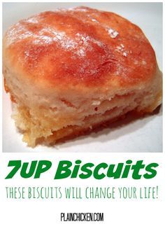 a close up of a piece of food on a plate with the words 7up biscuits