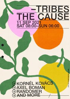 the poster for tribe's the cause is shown in green, yellow and pink