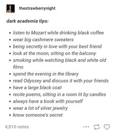 the text on this page reads,'dark academy tips listen to mozzari while drinking black coffee