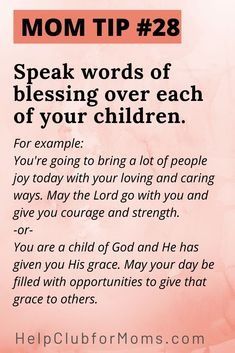 a mother's prayer with the words, mom tip 28 speak words of blessing over each of your children