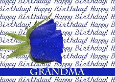 grandma Happy Birthday Blue Rose card Luxury Invitation Design, Trendy Invitations, Happy Birthday Blue, Online Cards, Birthday Mom, Luxury Invitation, Mother Birthday, Free Ecards