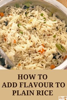 how to add flavor to plain rice