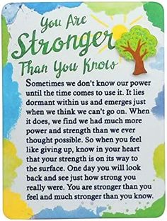 a card with an image of a tree and the words you are stronger than you know