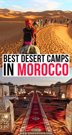 desert camps in morocco with text overlay that reads best desert camps in morocco,