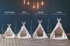 three teepees are shown with measurements for the size and height, along with an extra small one