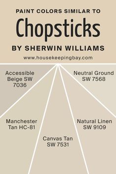 Colors Similar to Chopsticks SW 7575 by Sherwin-Williams Navajo White Sherwin Williams, Ivory Paint Color, Interior Palette, Manchester Tan, Grant Beige, Tan Paint, Exterior Color Palette, Ivory Paint