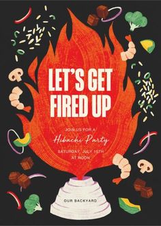 the cover of let's get fired up, with lots of food around it