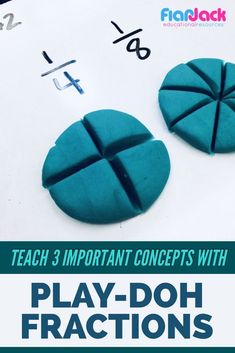 teach 3 important concepts with play - doh fractions