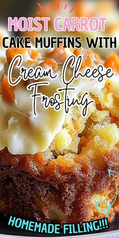 cake muffins with cream cheese frosting are on a plate and the words, most carrot cake muffins with cream cheese frosting