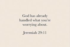 a white background with the words, god has already handled what you're worrying about