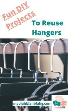 a row of chairs with the words fun diy projects to reuse hangers