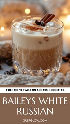 bailey's white russian cocktail in a glass with cinnamon on top