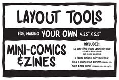 a poster with the words layout tools for making your own mini - comics and zines