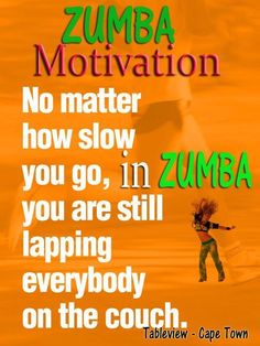 a poster with the words zumba motivation