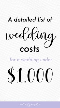 the wedding cost for $ 1, 000 is shown in black and white with text that reads