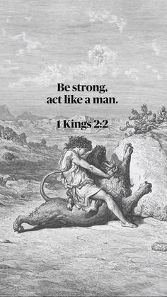 an illustration with the words be strong, act like a man 1 kings 22