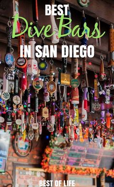 the best dive bars in san diego, california with text overlay that reads best dive bars in san diego