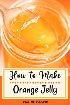 An overhead view of orange jam with a clear spoonful. With Pinterest overlay. Orange Juice Jelly Recipe, Jelly From Store Bought Juice, Homemade Jams And Jellies Recipes, Orange Jelly Recipe, Orange Jam Recipes, Making Jelly, Pepper Jam, Canning Jam Recipes, Easy Jam