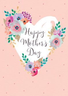 a mother's day card with flowers in the shape of a heart on a pink background