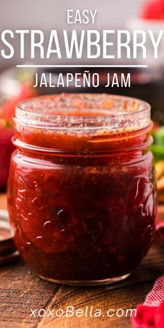 an easy strawberry jalapeno jam in a jar