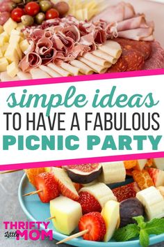 a blue plate topped with fruit and veggies next to a sign that says simple ideas to have a fabulous picnic party