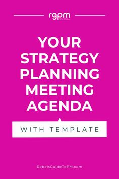 the text reads your strategy planning meeting agenda with template