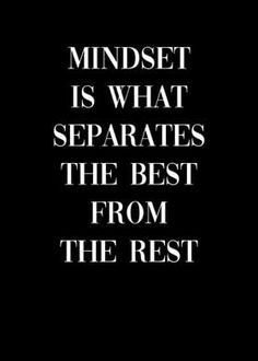 the words mindset is what separates the best from the rest on a black background