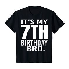 7th Birthday T-Shirt Brand New 7th Birthday Shirt, 7th Birthday Boys, Think Happy Be Happy, Star Wars Graphic Tees, Space Tee, T Shirt Brand, Abercrombie Kids, Tie Dye Shirt, Boy Tees