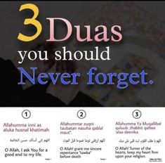 an advertisement with the words 3 duas you should never forget