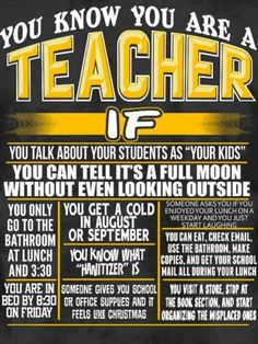 a teacher's poster with the words you know you are a teacher