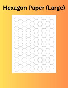 the hexagon paper large pattern is shown on an orange and yellow background with text