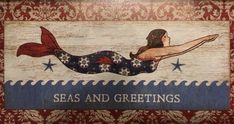 a sign that says seas and greetings with a mermaid swimming in the water on it