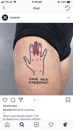 a woman's thigh with a hand drawn on it and the words love her everyday