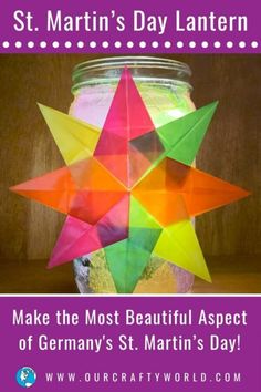 a jar filled with colorful paper stars and the words st martin's day lantern