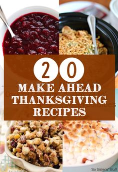 the words, 20 make ahead thanksgiving recipes on top of an image of cranberry sauce