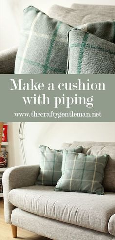 the words make a cushion with piping are in front of a couch