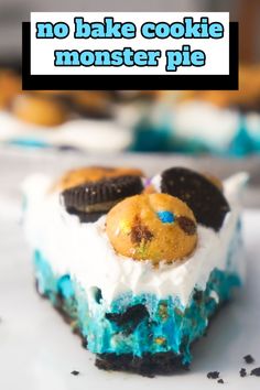 no bake cookie monster pie on a plate with the words, no bake cookie monster pie