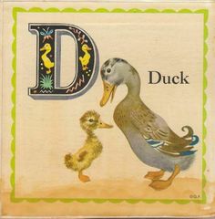 an old children's book with the letter d and duck