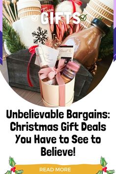 a christmas gift basket with gifts in it and the words, unbelevable bargains christmas gift details you have to see to believe