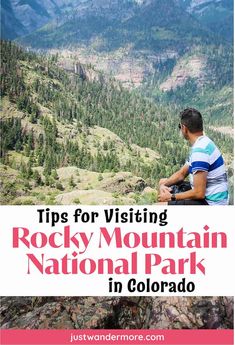 the rocky mountain national park in colorado with text overlay that reads tips for visiting rocky mountain national park in colorado