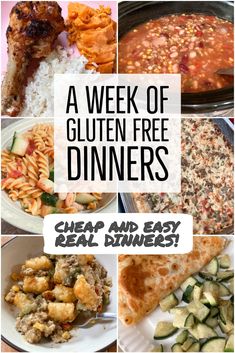 a collage of different dishes with the words, a week of gluten free dinners